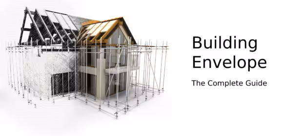Building Envelope: Meaning, Components and Requirements
